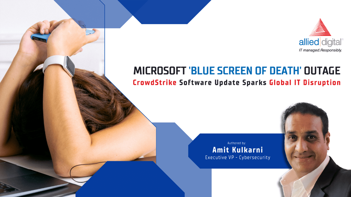 Microsoft 'Blue Screen Of Death' Outage CrowdStrike Software Update